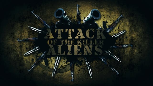 Attack of the Killer Aliens