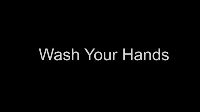 Wash Your Hands PSA