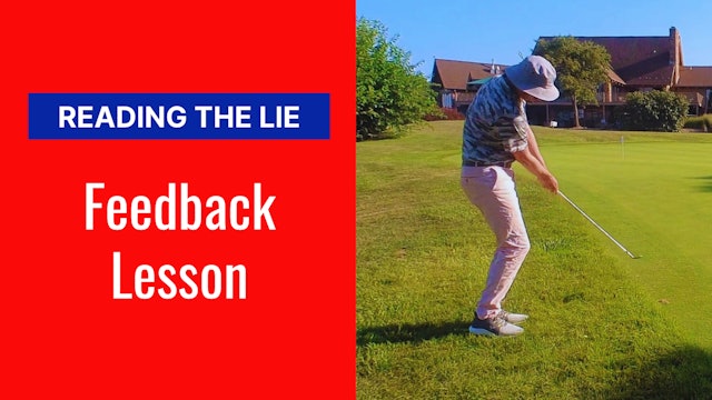 13. Feedback Lesson: Reading The Lie