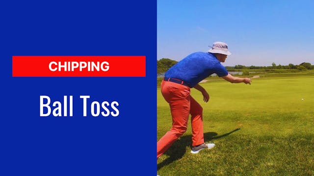1. Chipping Ball Toss