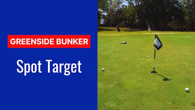 10. Bunker Spot Target