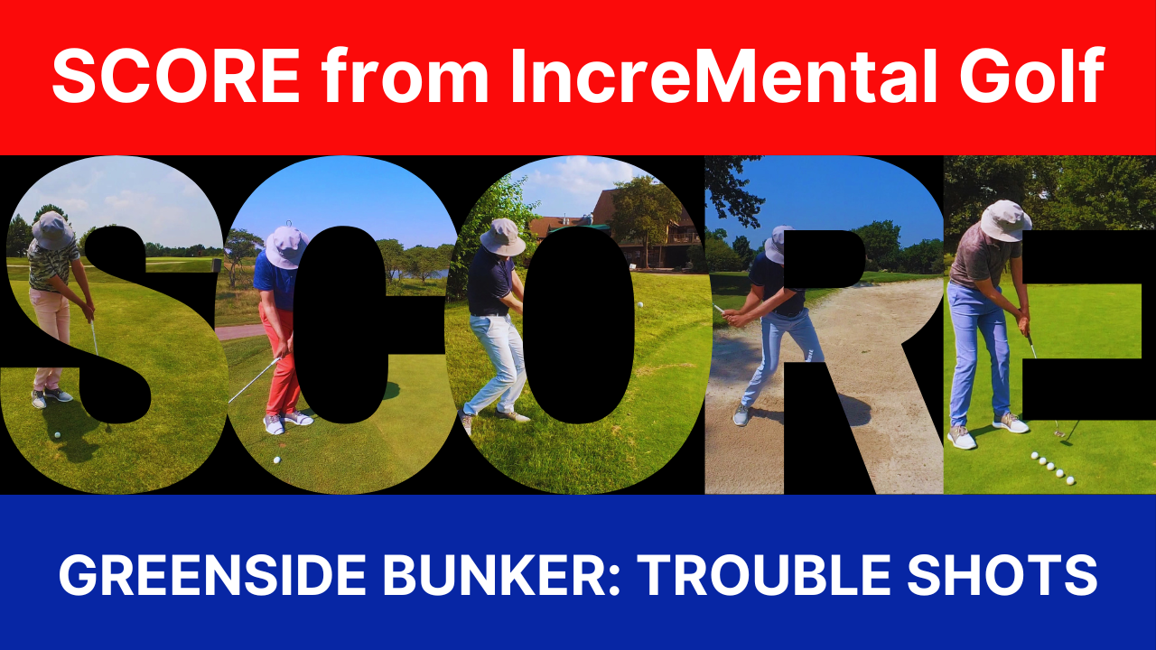 GREENSIDE BUNKER: TROUBLE SHOTS