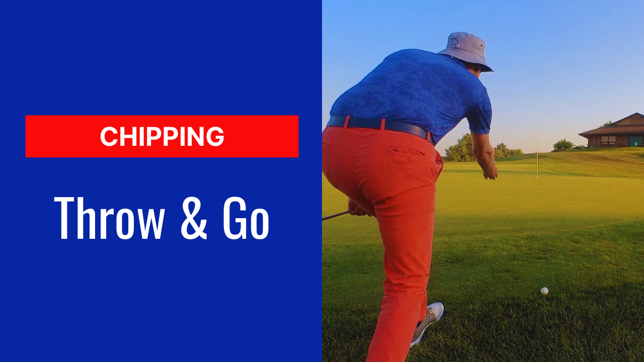 10. Chipping Throw & Go