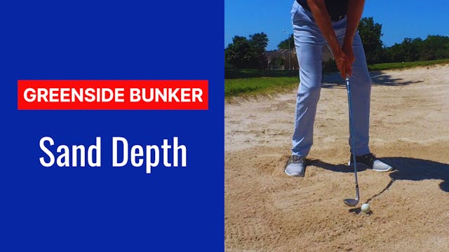 2. Bunker Sand Depth