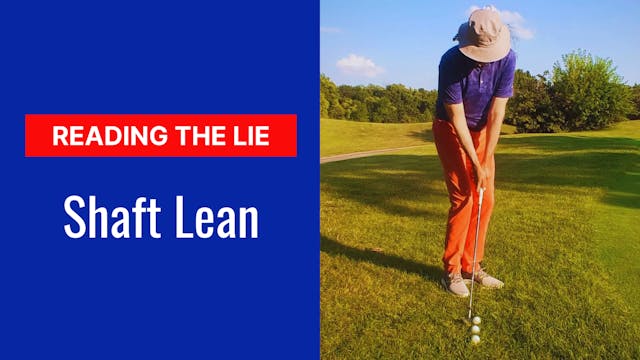 2. Shaft Lean