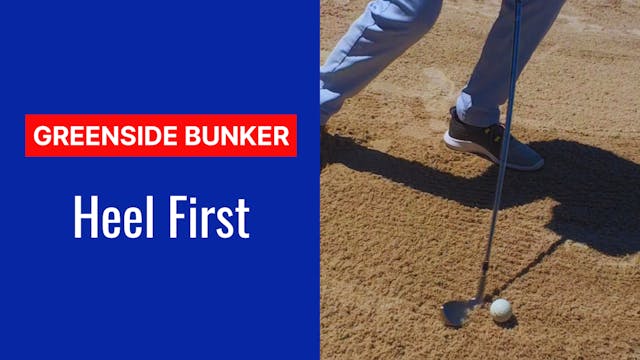 7. Bunker Heel First