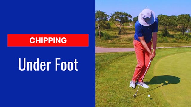 6. Chipping Under Foot