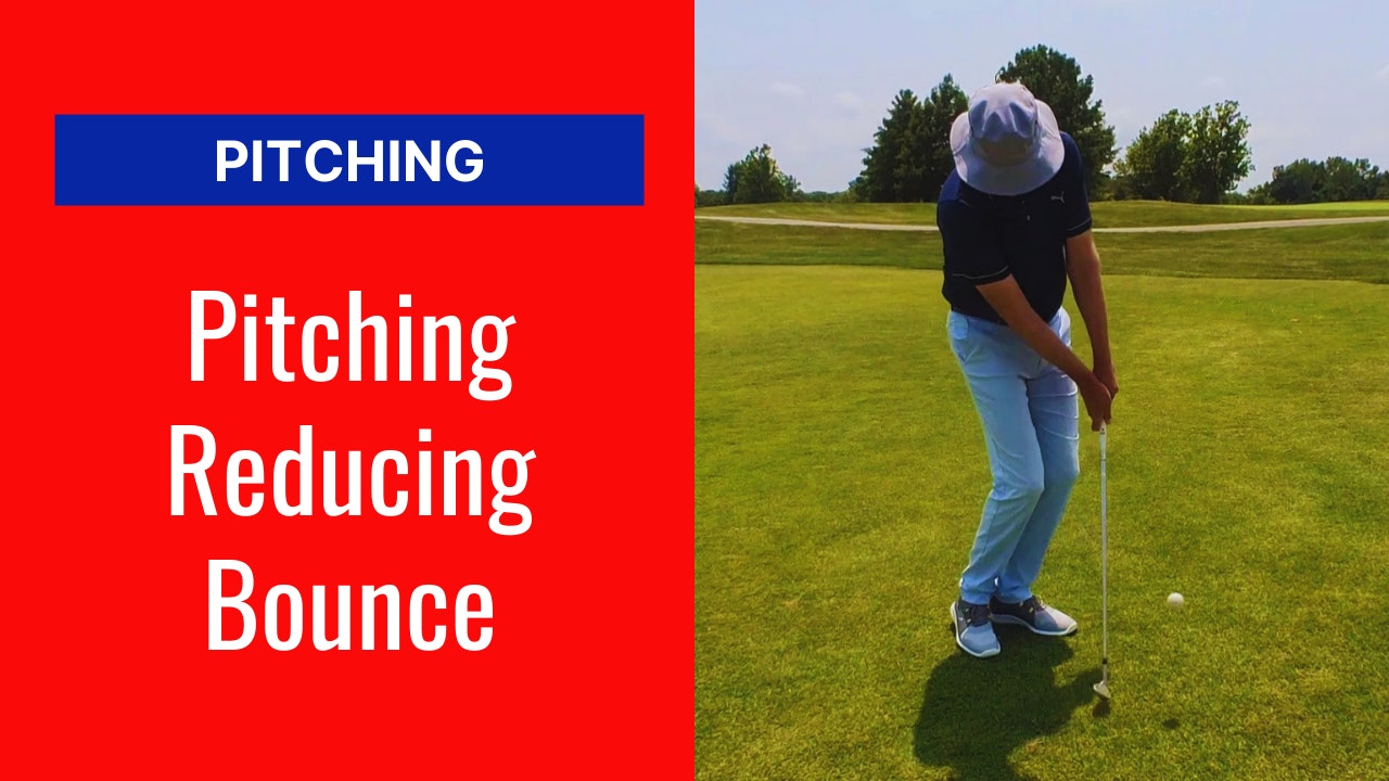 PITCHING: REDUCING BOUNCE