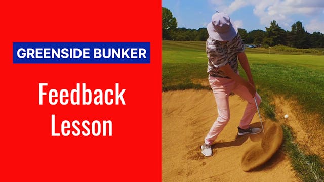 16. Feedback Lesson: Bunker Trouble S...