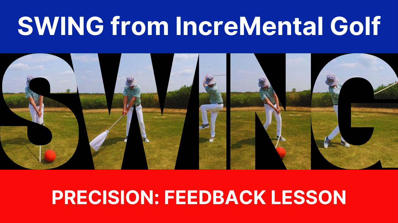 PRECISION: FEEDBACK LESSON