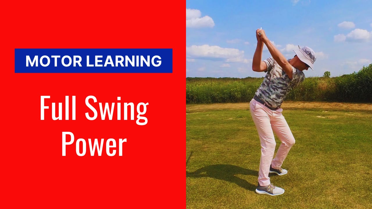 Motor Learning: Full Swing Power - SWING from IncreMental Golf