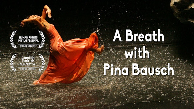 A Breath with Pina Bausch