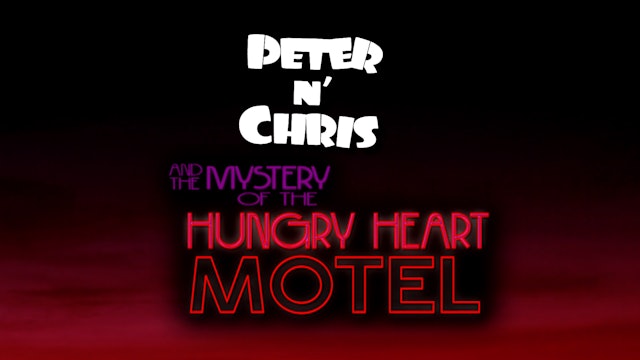 Peter N Chris "Mystery At The Hungry Heart Hotel"