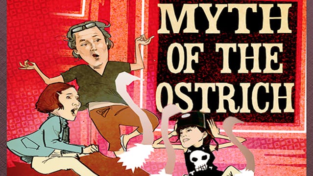 Myth Of The Ostrich