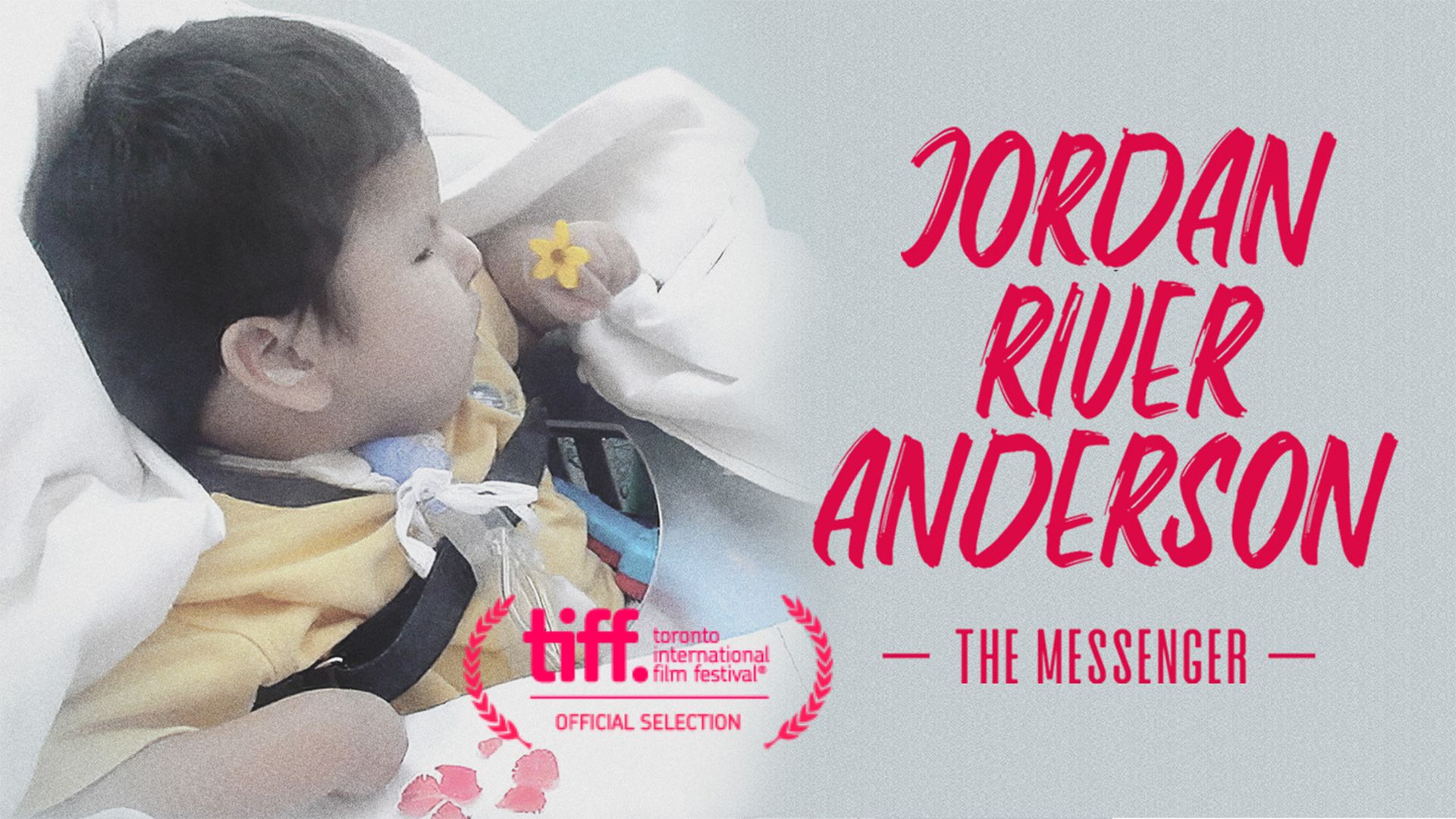 Jordan River Anderson: The Messenger