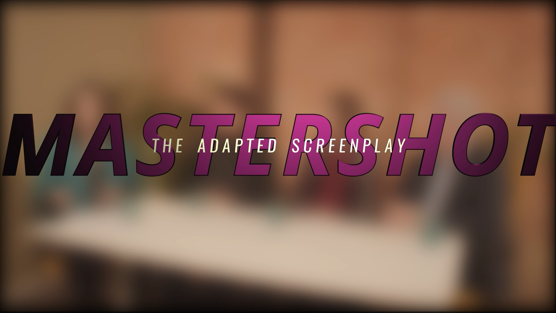 MasterShot - The Adapted Screenplay