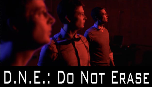 D.N.E.: Do Not Erase