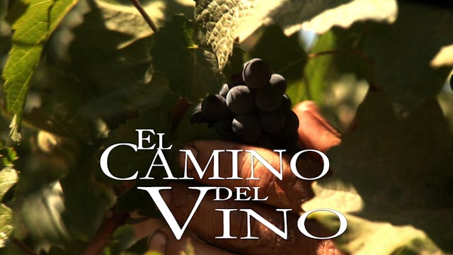 Watch El Camino del Vino Trailer - Sp...