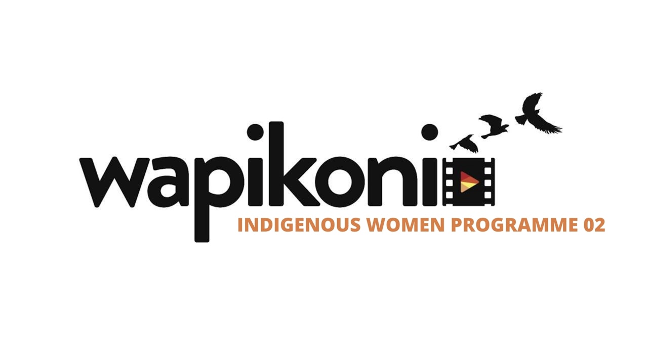 Wapikoni Indigenous Women Programme Two