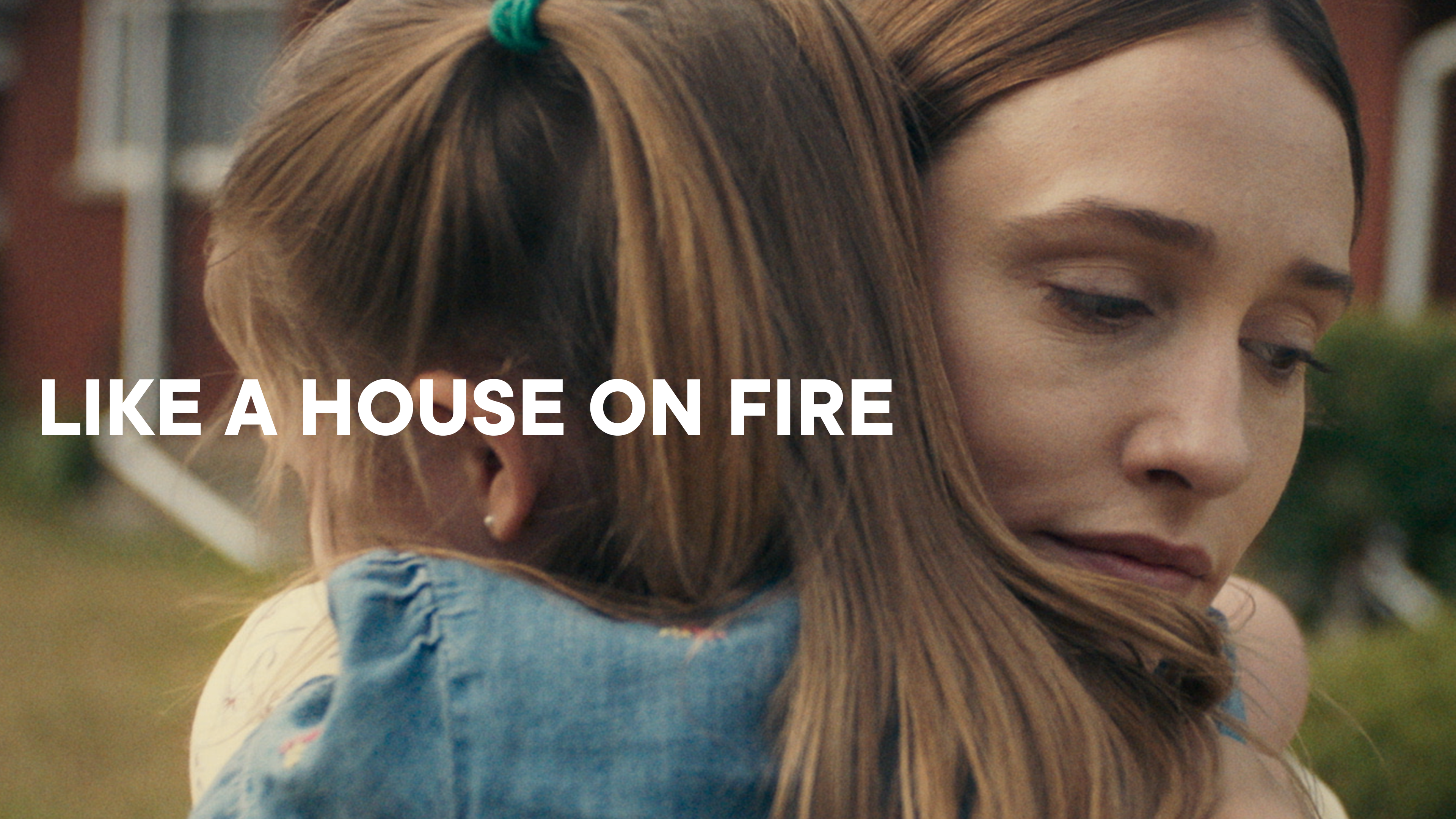 Like A House On Fire