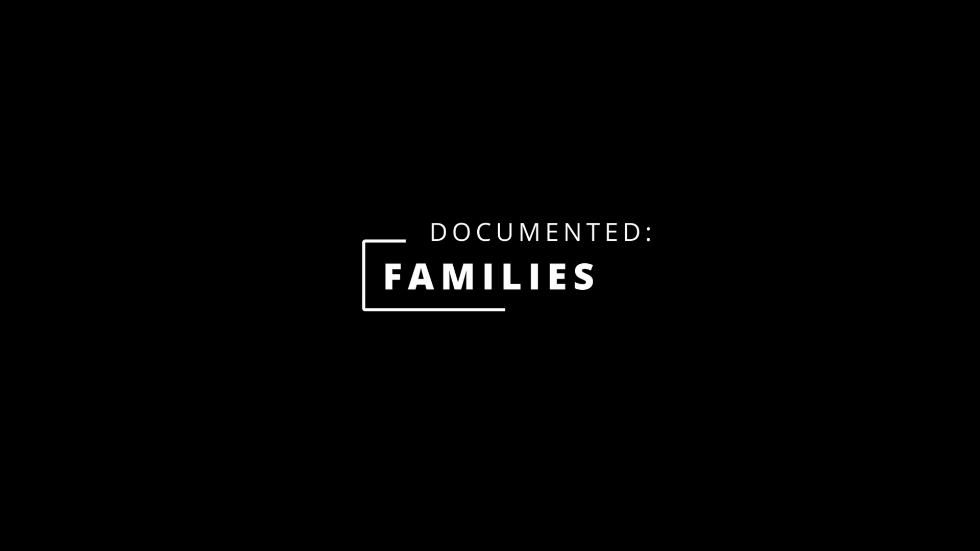 Documented: Families Introduction 