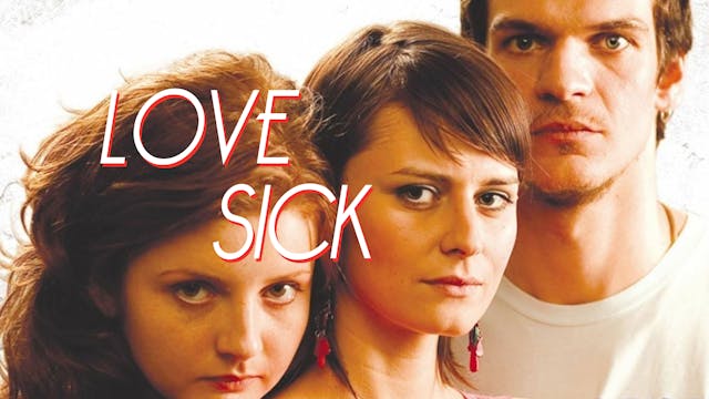 Legături Bolnăvicioase (Love Sick)