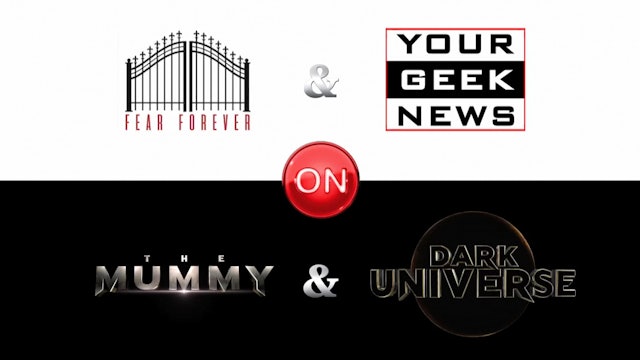 Fear Forever + Your Geek News