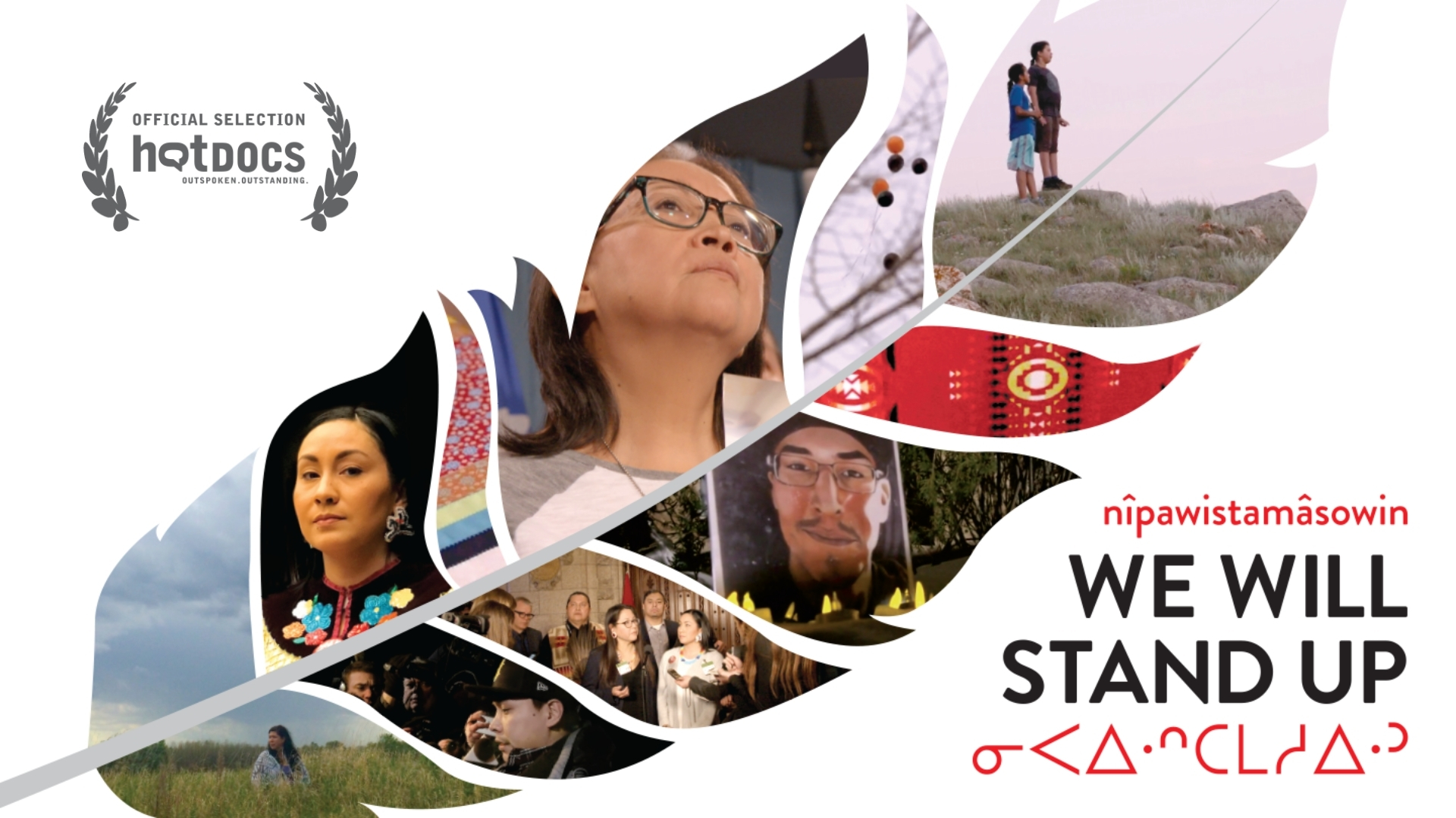 Nîpawistamâsowin We Will Stand Up