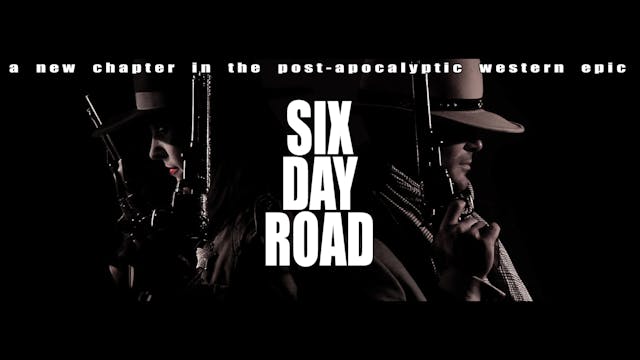 Six Day Road - Episode Zero