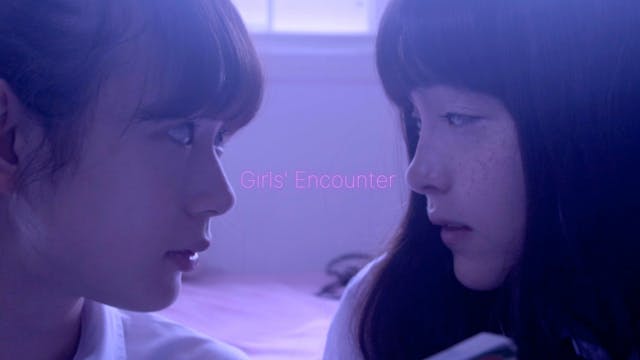 Girls' Encounter Trailer