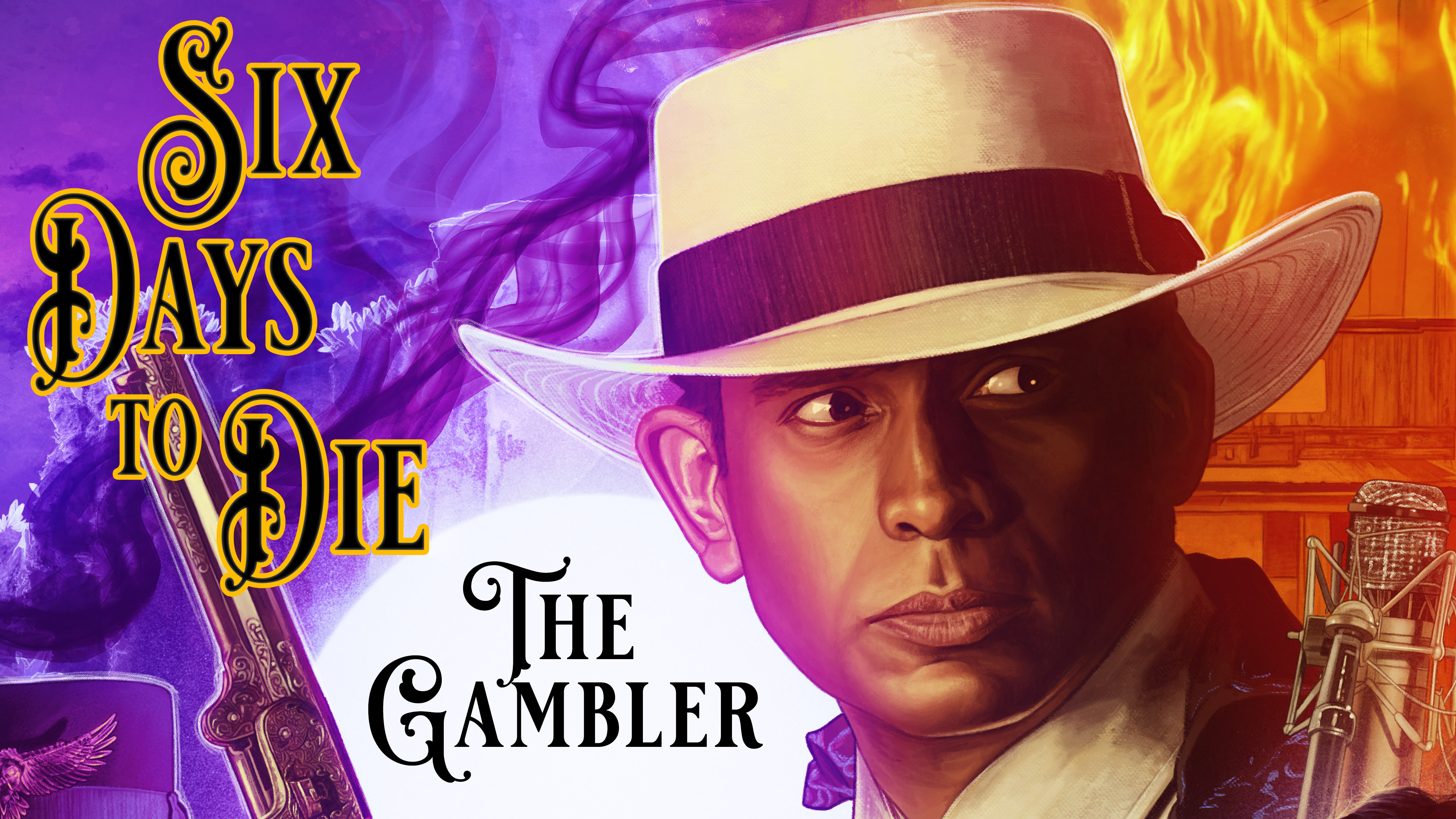 SIX DAYS TO DIE: The Gambler