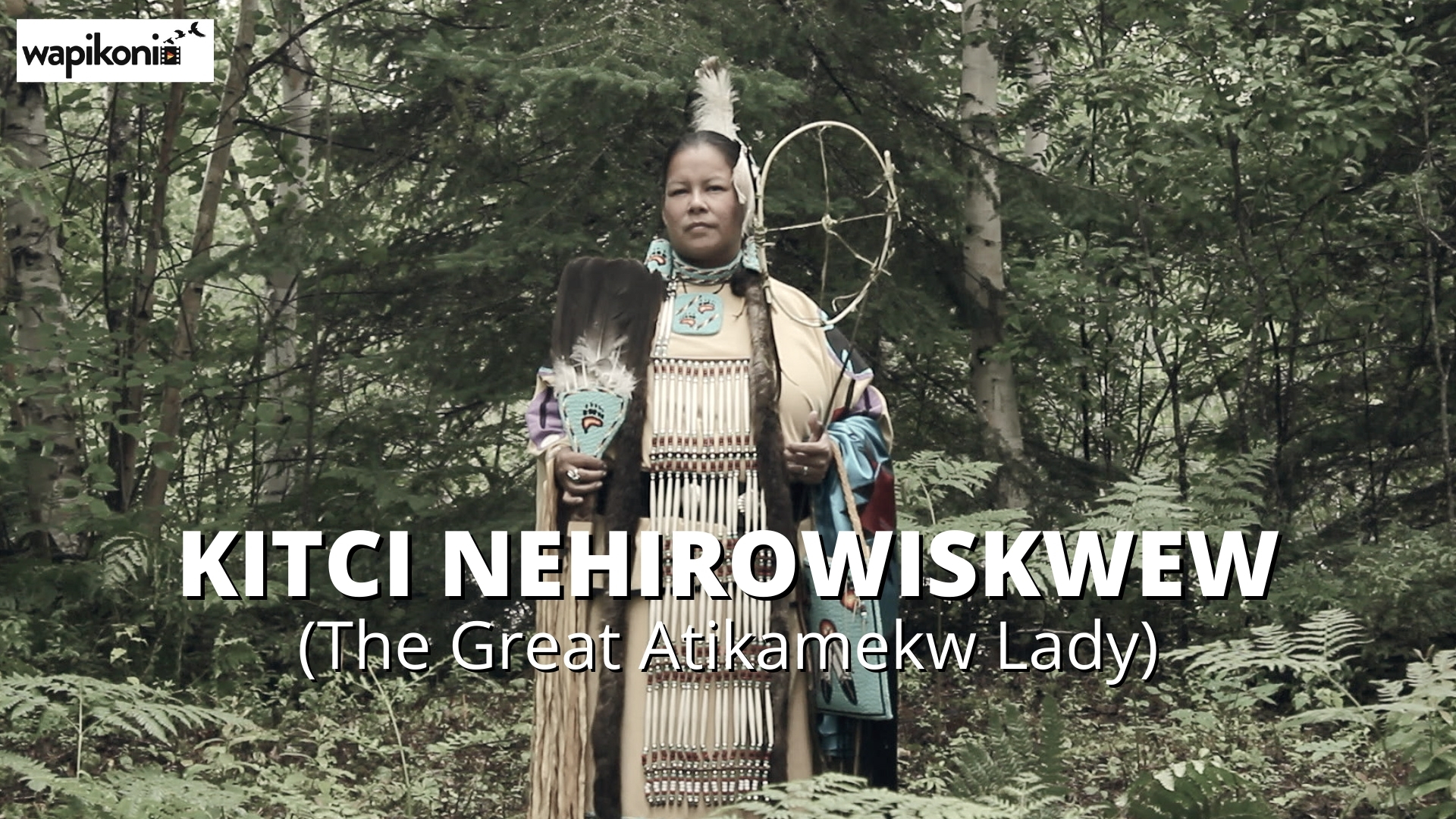 Kitci nehirowiskwew (The Great Atikamekw Lady)