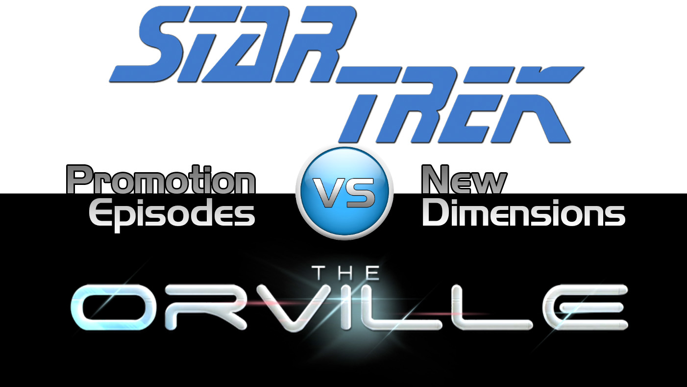 Trek it Or Wreck it: The Orville 11 "New Dimensions"