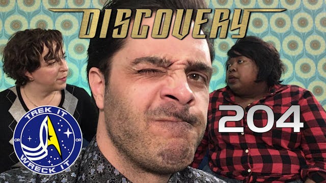 Trek it Or Wreck it 204: Star Trek Di...