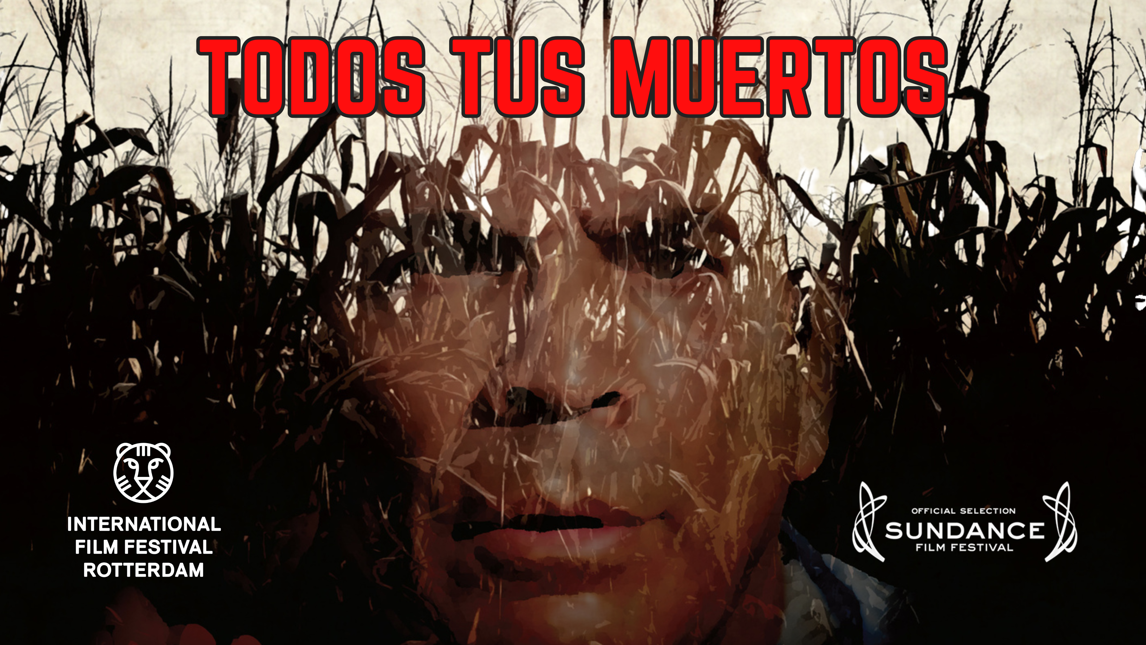 Todos Tus Muertos (All Your Dead Ones)