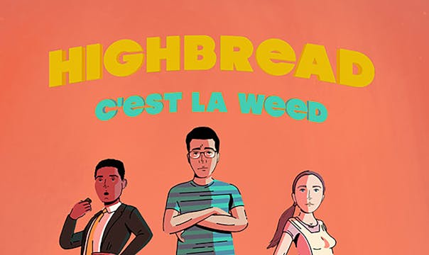 HighBread - C'est La Weed