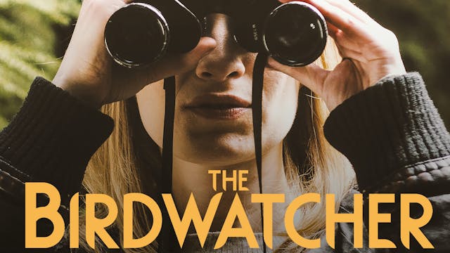 The Birdwatcher (full film)