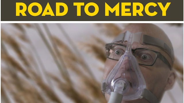 Road to Mercy (full film)