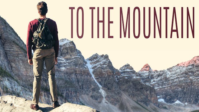 To The Mountain - FULL FILM