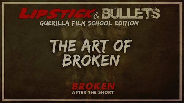 BROKEN - After the Short: Art of BROKEN