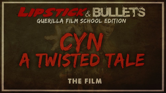 CYN: A Twisted Tale - Short Film