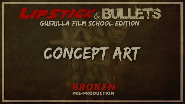 BROKEN - Pre-Production: Concept Art