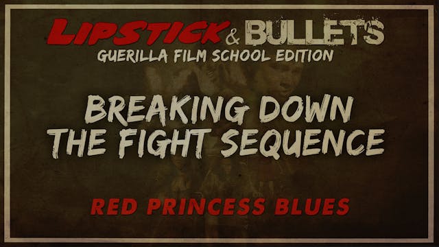 Red Princess Blues - Breaking Down the Fight