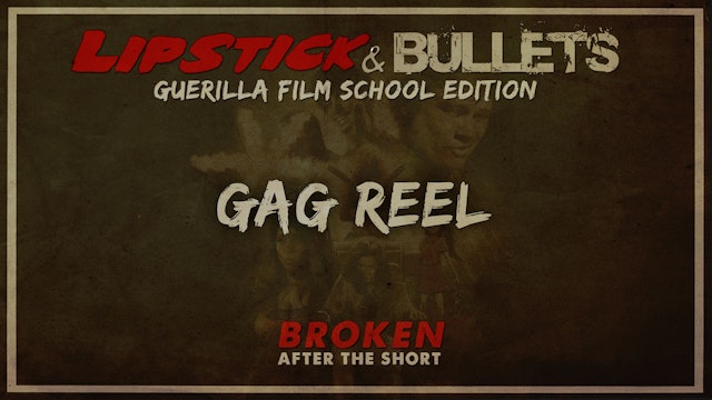 BROKEN - After the Short: Gag Reel
