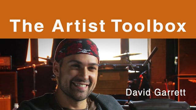 The Artist Toolbox - David Garrett