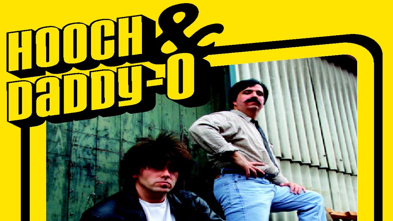 Hooch & Daddy-O