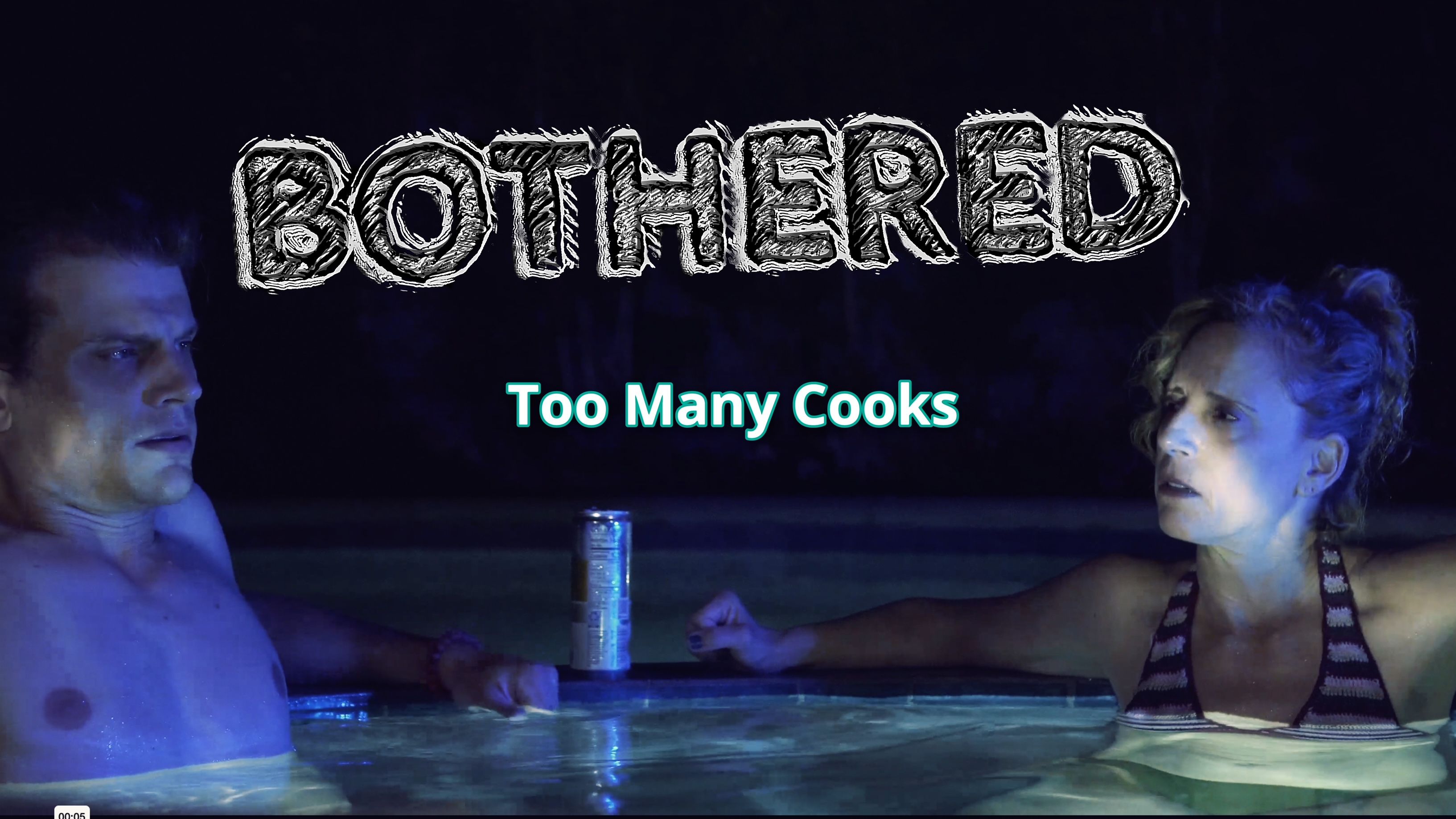 Bothered: Ep 4 "Too Many Cooks"