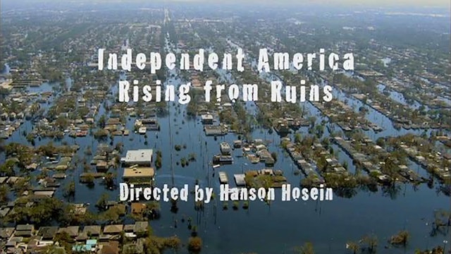 Independent America: Rising from Ruins