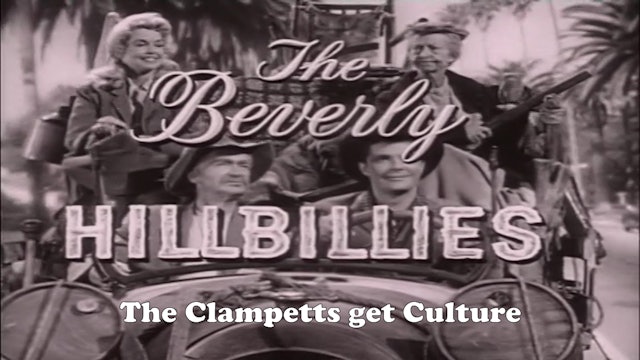 Beverly Hillbillies "The Clampetts Get Culture"
