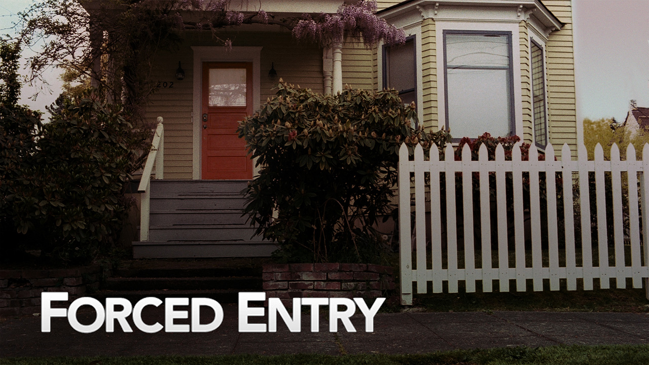 Forced Entry
